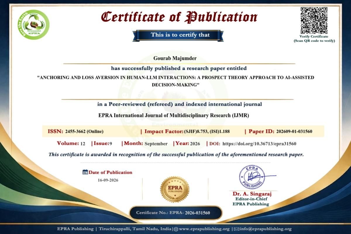 Certificate of Publication ā Gourab Majumder, EPRA IJMR Ā· Anchoring & Loss Aversion in Human-LLM Decisions